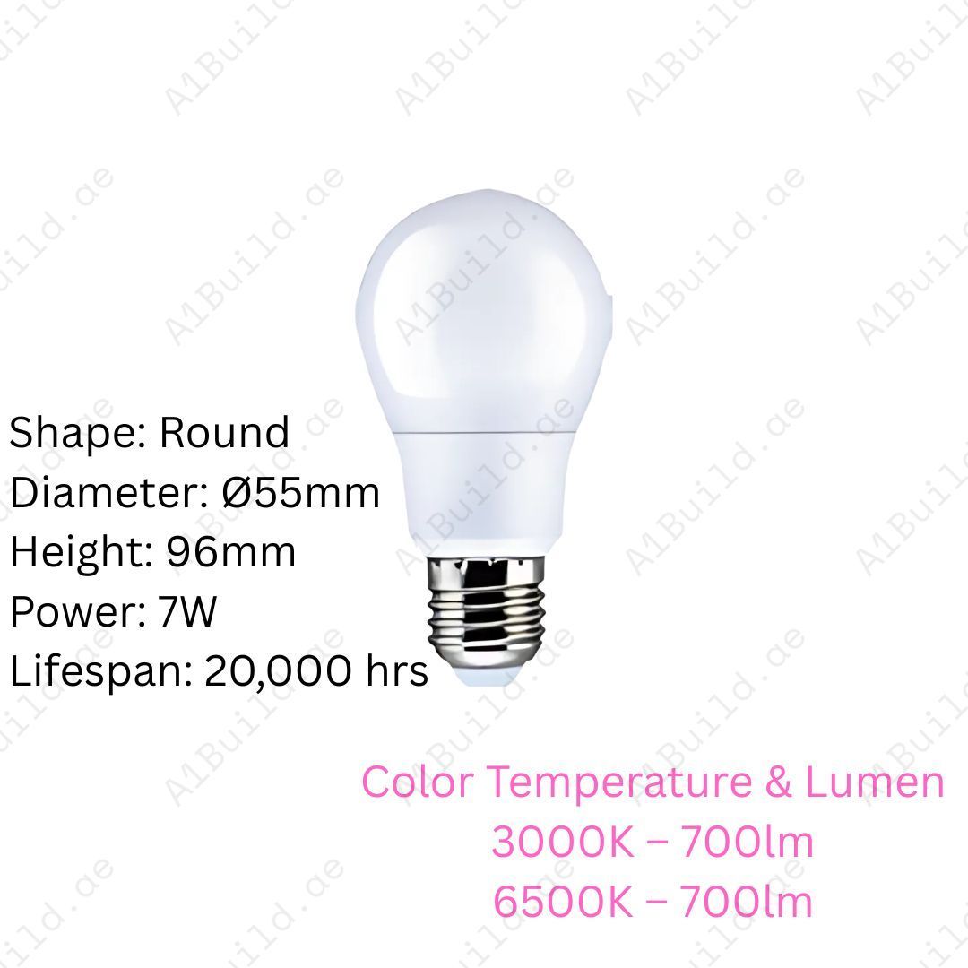 Anar 7W LED Bulb with E27 base. 3000K & 6500K options, 700lm brightness, 280° wide beam, 20,000hrs lifespan, and 80% energy saving.