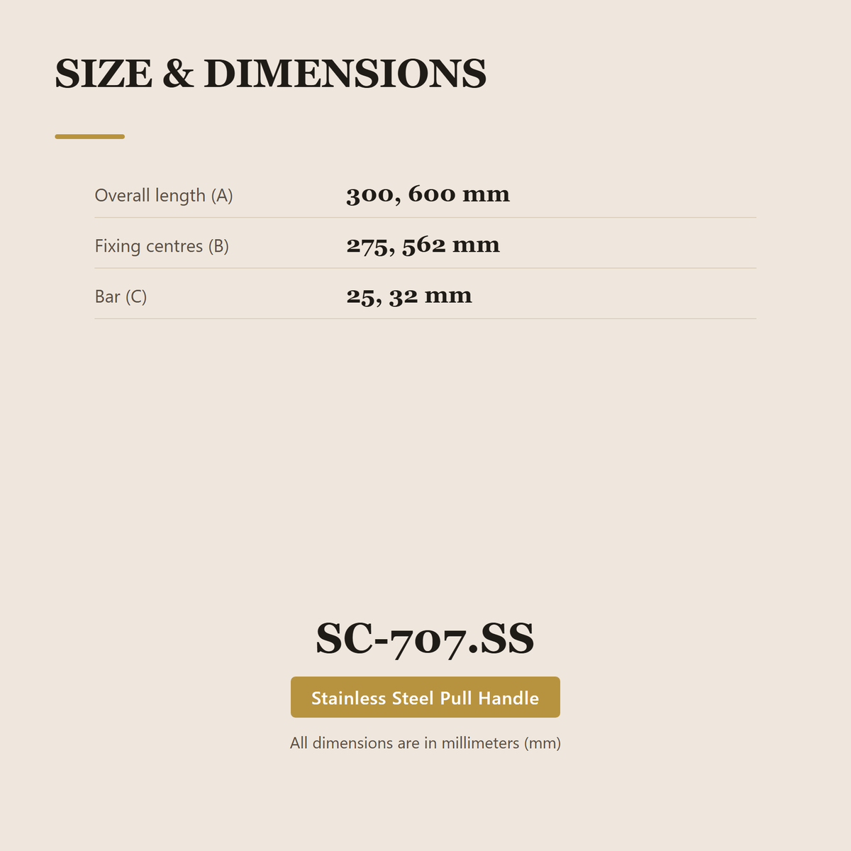 SC-707.SS premium stainless steel pull handle from the Stainless Steel Door Lock Series. 300, 600 mm lengths, 275, 562 mm centres, Ø25 / Ø32 mm section. Built for smooth, reliable everyday use.
