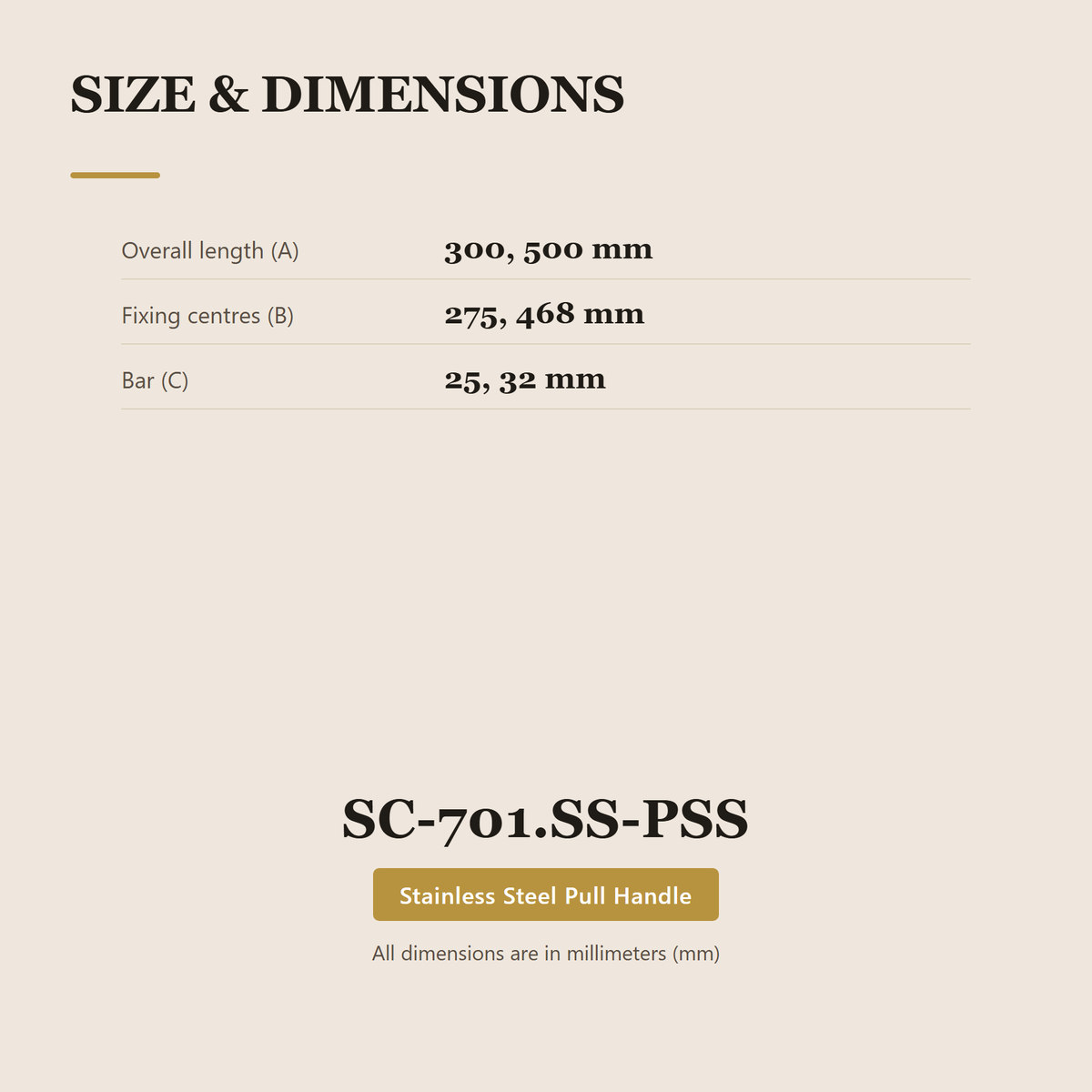 SC-701.SS/PSS premium stainless steel pull handle from the Stainless Steel Door Lock Series. 300, 500 mm lengths, 275, 468 mm centres, Ø25 / Ø32 mm section. Built for smooth, reliable everyday use.