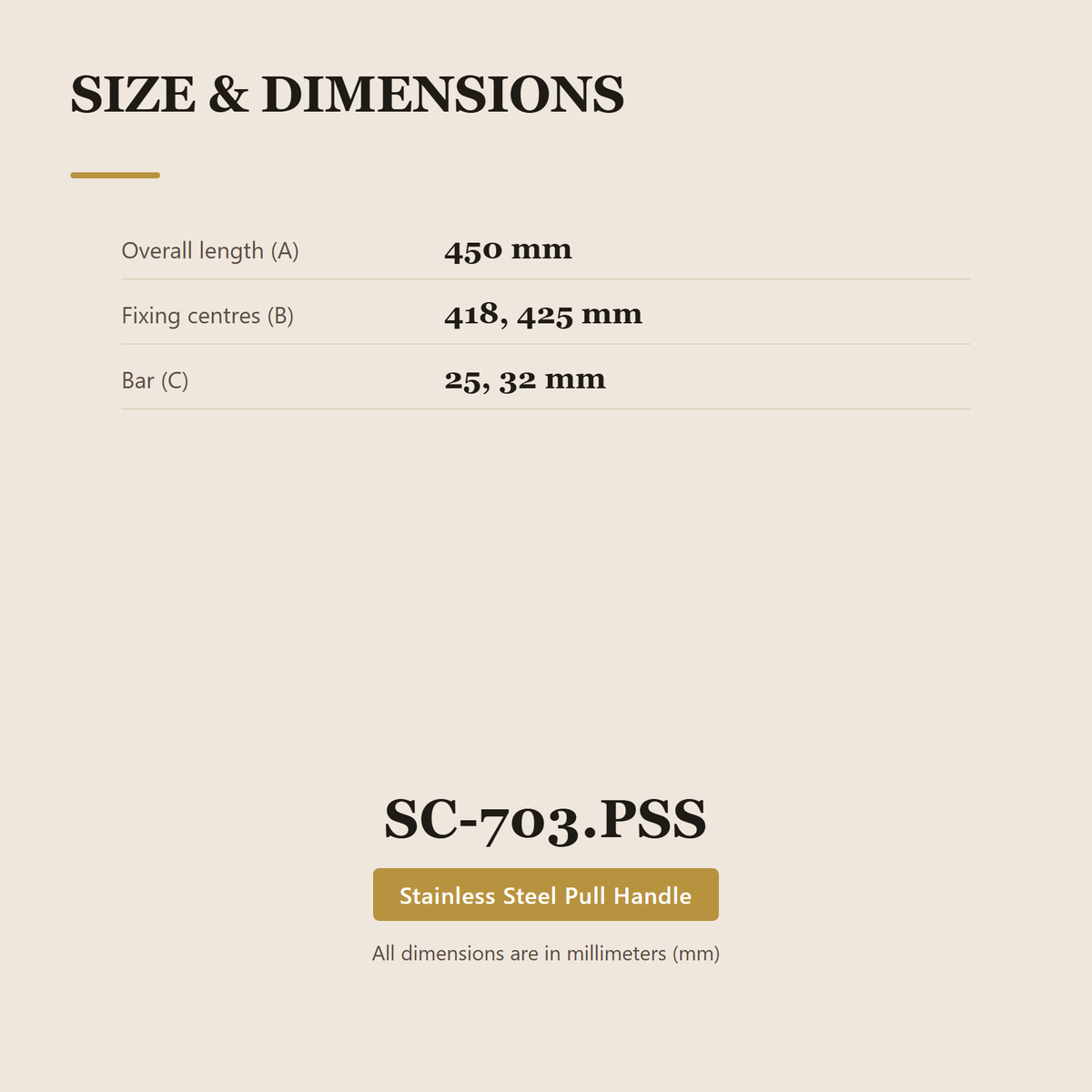 SC-703.PSS premium stainless steel pull handle from the Stainless Steel Door Lock Series. 450, 450 mm lengths, 418, 425 mm centres, Ø25 / Ø32 mm section. Built for smooth, reliable everyday use.